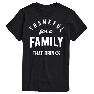 Men's - Instant Message - Thankful For A Family That Drinks Short Sleeve Graphic T-Shirt - 1 of 4