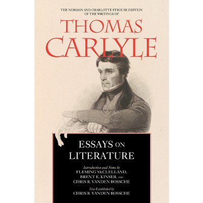 Essays on Literature - (Norman and Charlotte Strouse Edition of the Writings of Thom) (Hardcover)