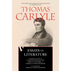 Essays on Literature - (Norman and Charlotte Strouse Edition of the Writings of Thom) (Hardcover) - 1 of 1
