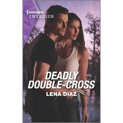 Deadly Double-Cross - (Justice Seekers) by  Lena Diaz (Paperback)