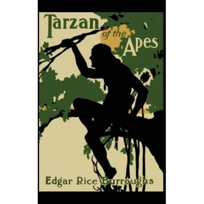 Tarzan of the Apes - by  Edgar Rice Burroughs (Hardcover)