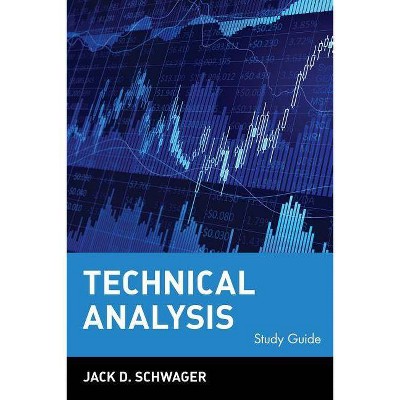 Technical Analysis - (Schwager on Futures S) by  Jack D Schwager (Paperback)