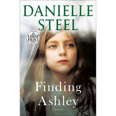 Finding Ashley - Large Print by  Danielle Steel (Paperback)