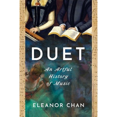 Duet - by  Eleanor Chan (Hardcover)