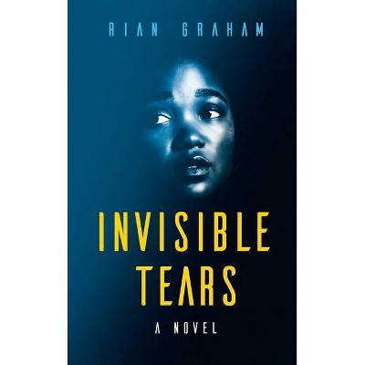 Invisible Tears - Large Print by  Rian Graham (Hardcover)