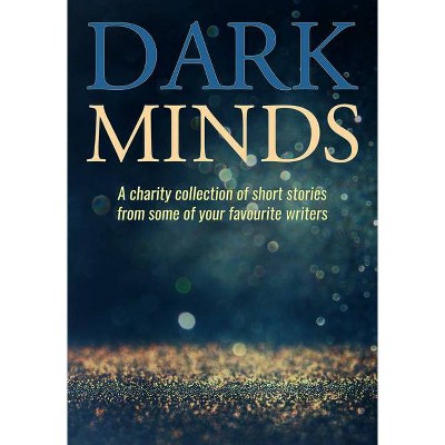 Dark Minds - (Paperback)