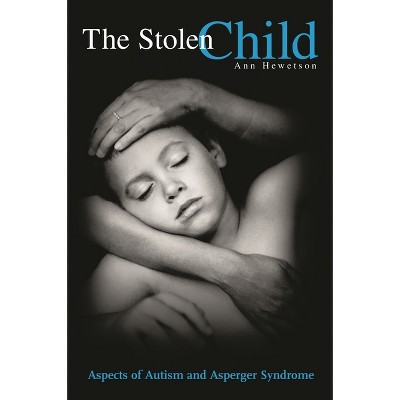 Stolen Child - by  Ann Hewetson (Hardcover)