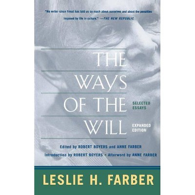 The Ways of the Will - by  Leslie H Farber (Paperback)