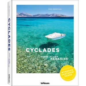 The Cyclades - by  Rudi Sebastian (Hardcover) - 1 of 1
