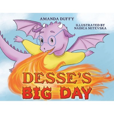 Desse's Big Day - by  Amanda Duffy (Paperback)