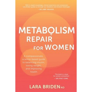 Metabolism Repair for Women - by  Lara Briden (Paperback) - 1 of 1
