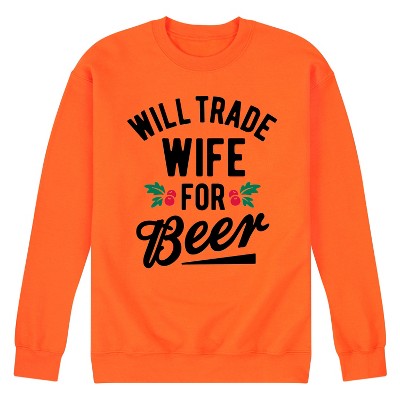 Men's - Instant Message - Will Trade Wife For Christmas Beer Graphic Fleece Sweatshirt