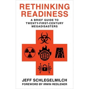 Rethinking Readiness - by  Jeffrey Schlegelmilch (Paperback) - 1 of 1
