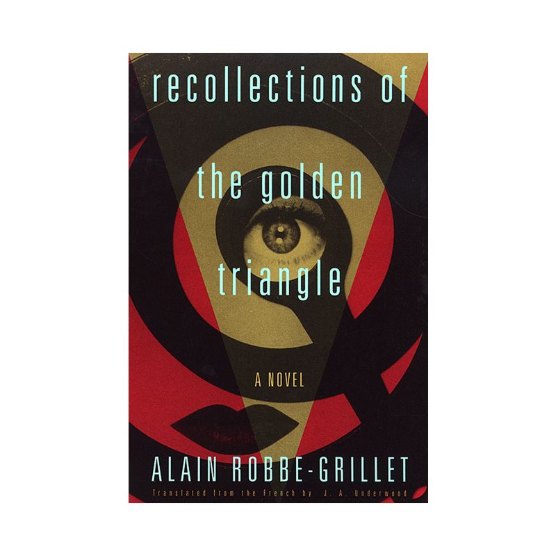 Recollections of the Golden Triangle - by  Alain Robbe-Grillet (Paperback), 1 of 2