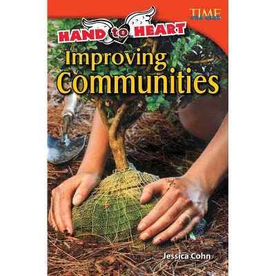 Hand to Heart - (Time for Kids Nonfiction Readers: Level 4.8) 2nd Edition by  Jessica Cohn (Paperback)