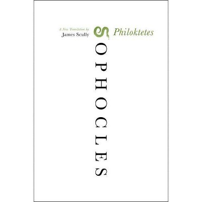 Philoktetes PB - by  Sophocles (Paperback)