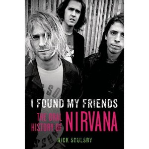 I Found My Friends - by  Nick Soulsby (Paperback) - 1 of 1