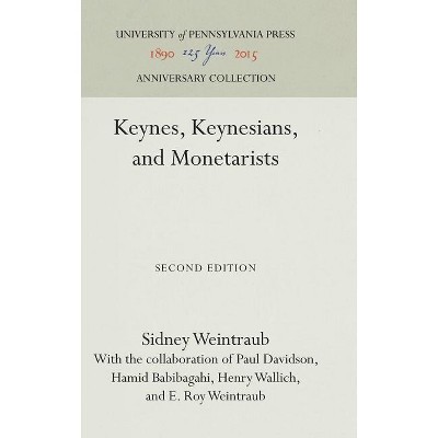 Keynes, Keynesians, and Monetarists - (Anniversary Collection) 2nd Edition (Hardcover)
