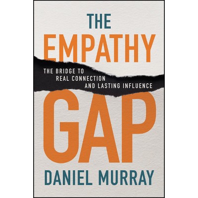The Empathy Gap - by  Daniel Murray (Paperback)
