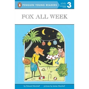 Fox All Week - (Penguin Young Readers, Level 3) by  James Marshall (Paperback) - 1 of 1