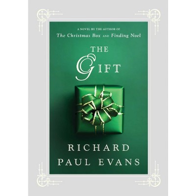 Gift - by  Richard Paul Evans (Paperback)