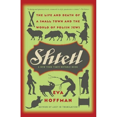  Shtetl - by  Eva Hoffman (Paperback) 