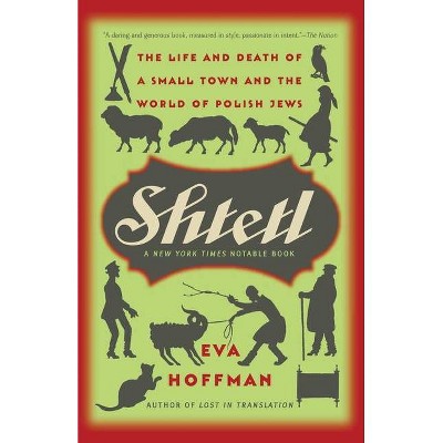  Shtetl - by  Eva Hoffman (Paperback) 