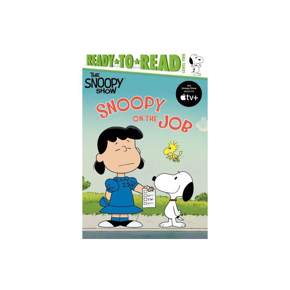 Snoopy on the Job - (Peanuts) by Charles M Schulz (Hardcover)