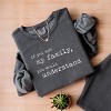 Simply Sage Market If You Met My Family You Would Understand Lightweight Garment Dyed Sweatshirt - M - Pepper - 3 of 4