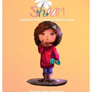Shaam - by  Micheline Youssef (Hardcover) - 1 of 1