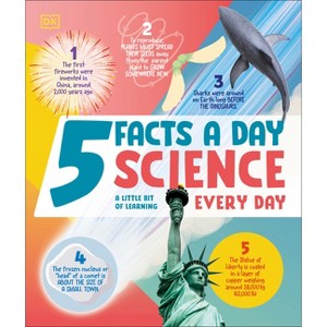 5 Facts a Day Science - by  DK (Hardcover) - 1 of 1