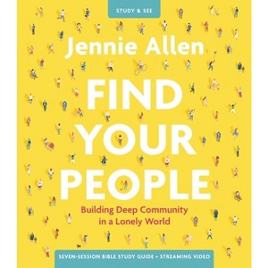 Find Your People Bible Study Guide Plus Streaming Video - by  Jennie Allen (Paperback) - 1 of 1