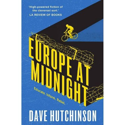 Europe at Midnight, 2 - (The Fractured Europe Sequence) 2nd Edition by  Dave Hutchinson (Paperback)