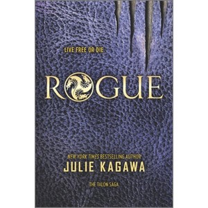Rogue - (Talon Saga) by  Julie Kagawa (Paperback) - 1 of 1