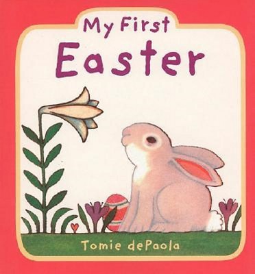 My First Easter - by  Tomie dePaola (Board Book)