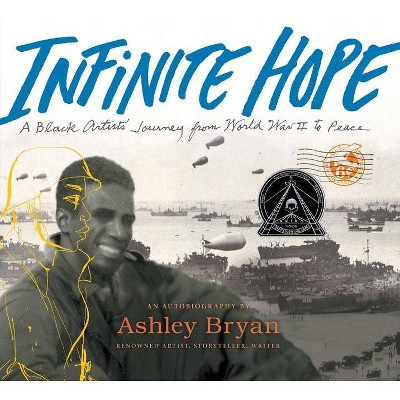 Infinite Hope - by  Ashley Bryan (Hardcover)