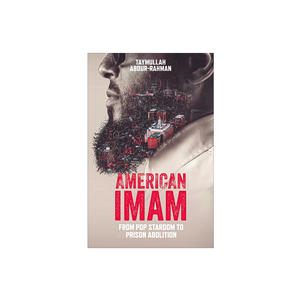 American Imam - by Taymullah Abdur-Rahman (Hardcover)