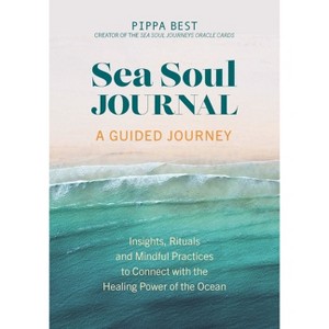Sea Soul Journal - A Guided Journey - by  Pippa Best (Paperback) - 1 of 1