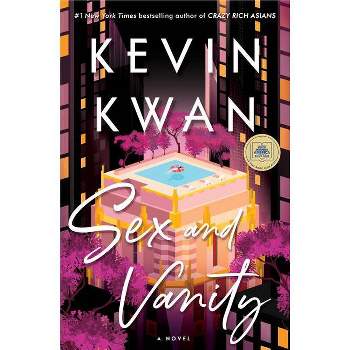 Sex and Vanity - by Kevin Kwan
