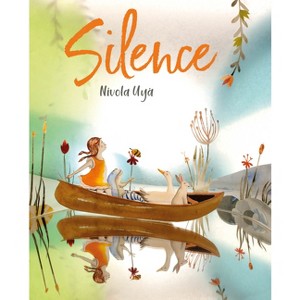 Silence - by  Nívola Uyá (Hardcover) - 1 of 1