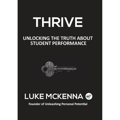  Thrive - by  Luke McKenna (Paperback) 