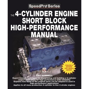 The 4-Cylinder Engine Short Block High-Performance Manual - (Speedpro) by  Des Hammill (Paperback) - 1 of 1