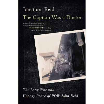 The Captain Was a Doctor - by  Jonathon Reid (Paperback)