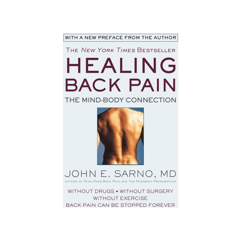 Healing Back Pain - by  John E Sarno (Paperback), 1 of 2
