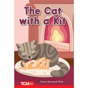 The Cat with a Kit - (Decodable Books: Read & Succeed) by  Dona Herweck Rice (Paperback) - 1 of 1