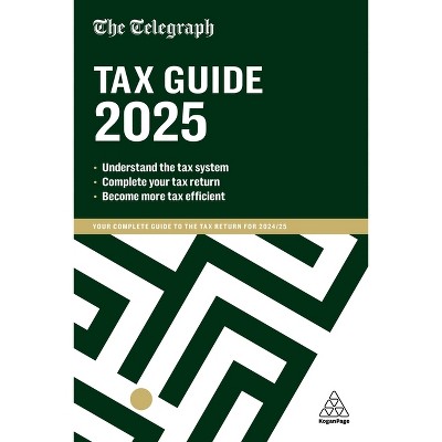 The Telegraph Tax Guide 2025 - 49th Edition (Paperback)