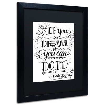 Trademark Fine Art -Elizabeth Caldwell 'Dream It Do It' Matted Framed Art