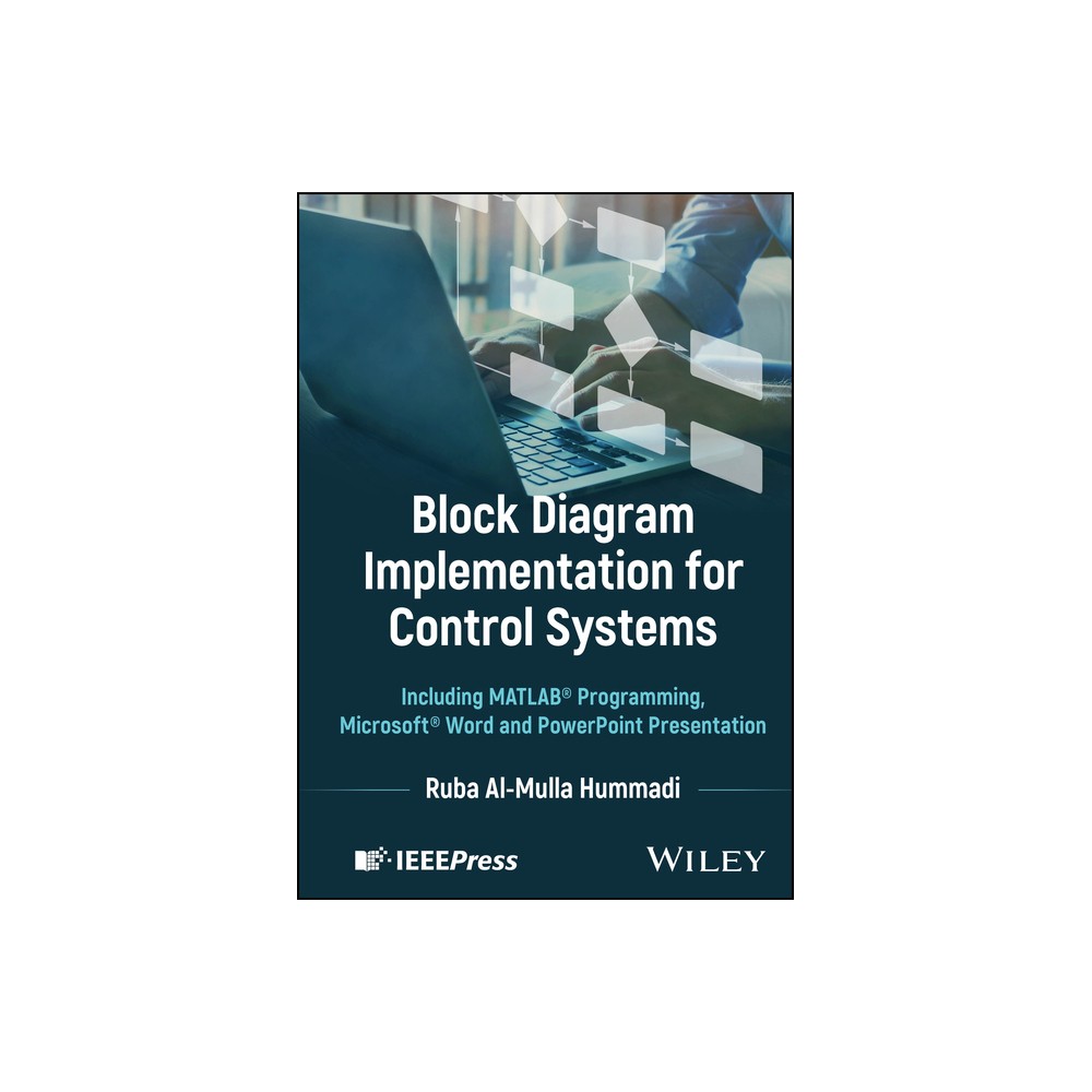 Block Diagram Implementation for Control Systems - by Ruba Al-Mulla Hummadi (Hardcover)