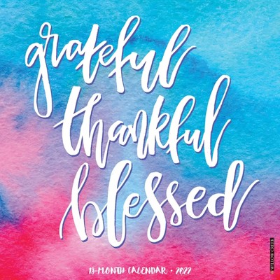 2022 Wall Calendar Grateful Thankful Blessed - Willow Creek Press