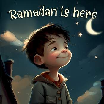 Ramadan is Here - by  Tex Stanly (Paperback)